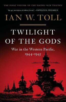 Twilight of the Gods(English, Hardcover, Toll Ian W.)