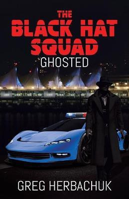 The Black Hat Squad(English, Paperback, Herbachuk Greg)