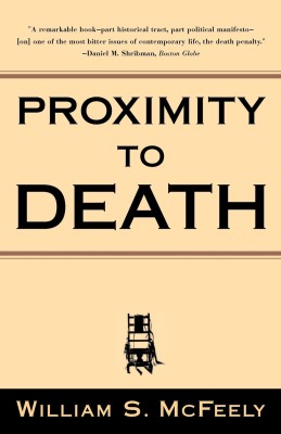 Proximity to Death(English, Paperback, McFeely William S.)