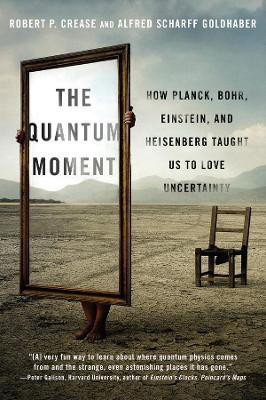 The Quantum Moment(English, Paperback, Crease Robert P.)