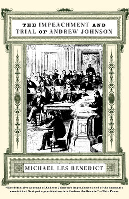 The Impeachment and Trial of Andrew Johnson(English, Paperback, Benedict Michael Les)