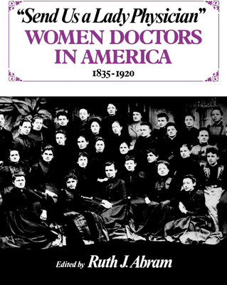 Send Us a Lady Physician(English, Paperback, unknown)