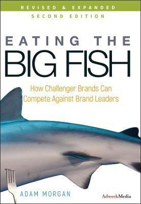 Eating the Big Fish(English, Hardcover, Morgan Adam)