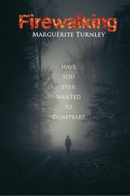 Firewalking(English, Paperback, Turnley Marguerite)