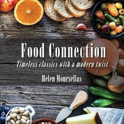 Food Connection(English, Paperback, Moursellas Helen)