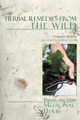 Herbal Remedies from the Wild(English, Paperback, Martin Corinne)
