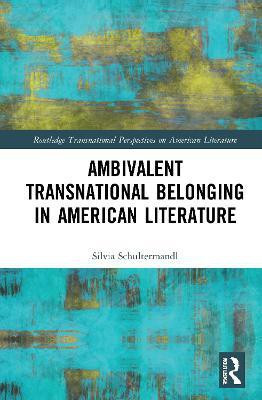 Ambivalent Transnational Belonging in American Literature(English, Hardcover, Schultermandl Silvia)