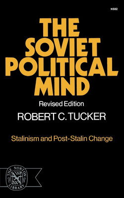 The Soviet Political Mind(English, Paperback, Tucker Robert C.)