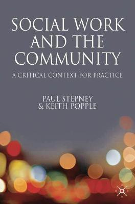 Social Work and the Community(English, Paperback, Popple Keith)