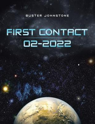 First Contact 02-2022(English, Paperback, Johnstone Buster)