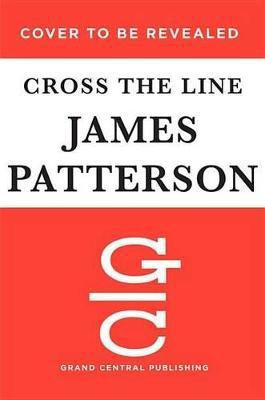 Cross the Line(English, Paperback, Patterson James)