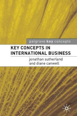 Key Concepts in International Business(English, Paperback, Sutherland Jonathan)