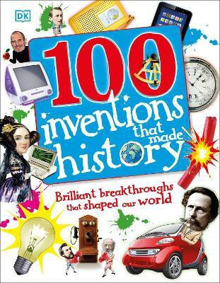 100 Inventions That Made History(English, Hardcover, DK)