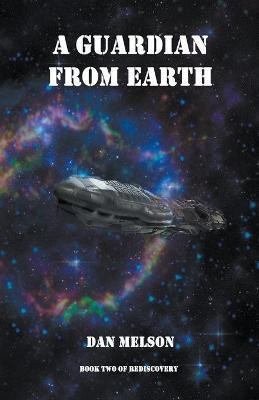 A Guardian From Earth(English, Paperback, Melson Dan)