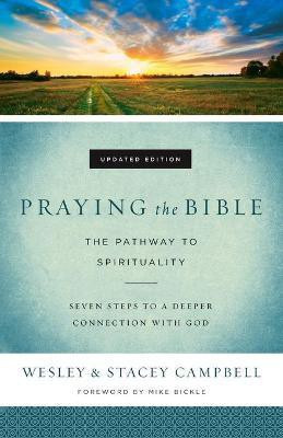 Praying the Bible - The Pathway to Spirituality(English, Paperback, Campbell Wesley)