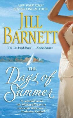 The Days of Summer(English, Paperback, Barnett Jill)