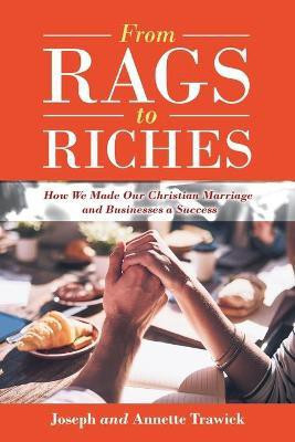 From Rags to Riches(English, Paperback, Trawick Joseph)