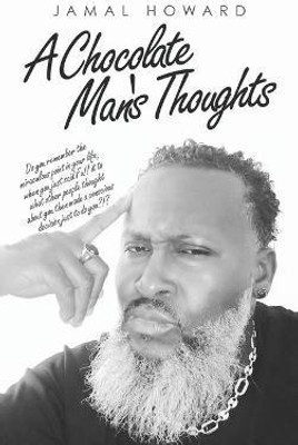 A Chocolate Man's Thoughts(English, Hardcover, Howard Jamal)