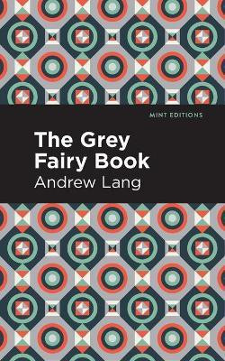 The Grey Fairy Book(English, Paperback, Lang Andrew)