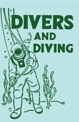Divers and Diving(English, Paperback, Whyte Adam Gowans)