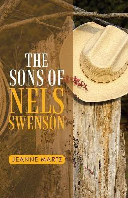 The Sons of Nels Swenson(English, Paperback, Martz Jeanne)