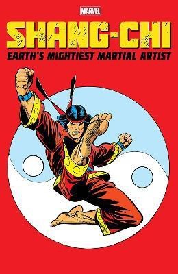 Shang-Chi: Earth's Mightiest Martial Artist(English, Paperback, Lobdell Scott)