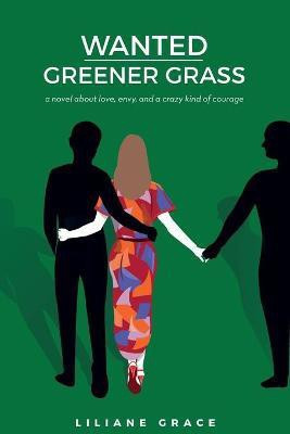 Wanted - Greener Grass(English, Paperback, Grace Liliane)