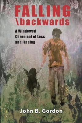 Falling\Backwards(English, Paperback, Gordon John)