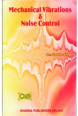 Mechanical Vibrations & Noise Control 2nd Edition(English, Paperback, Singh Singh)