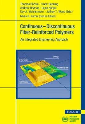 Continuous-Discontinuous Fiber-Reinforced Polymers(English, Electronic book text, unknown)