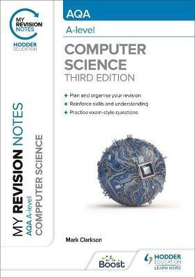 My Revision Notes: AQA A-level Computer Science(English, Paperback, Clarkson Mark)