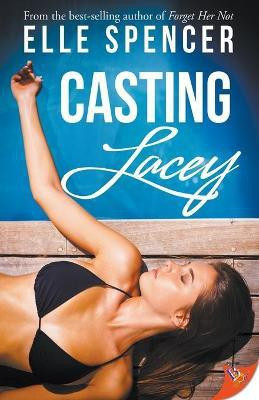 Casting Lacey(English, Paperback, Spencer Elle)