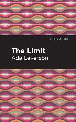 The Limit(English, Paperback, Leverson Ada)