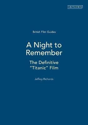 A Night to Remember(English, Paperback, Richards Jeffrey)