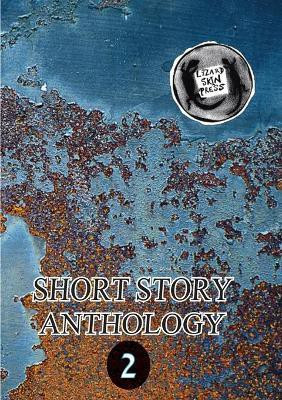 Lizard Skin Press Short Story Anthology 2(English, Paperback, unknown)