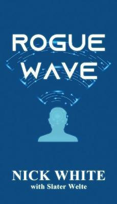 Rogue Wave(English, Paperback, White Nick)