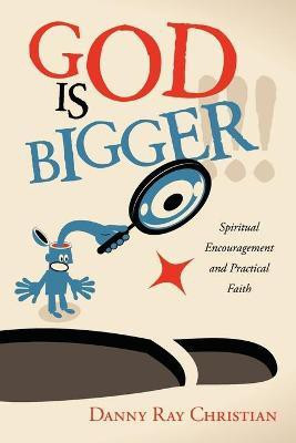 God Is Bigger !!!(English, Paperback, Christian Danny Ray)