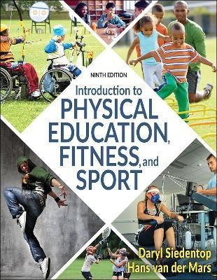 Introduction to Physical Education, Fitness, and Sport(English, Paperback, Siedentop Daryl)