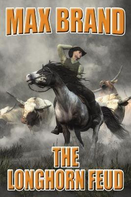 The Longhorn Feud(English, Paperback, Brand Max)