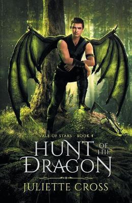 Hunt of the Dragon(English, Paperback, Cross Juliette)