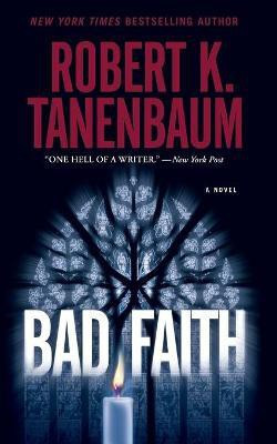 Bad Faith(English, Paperback, Tanenbaum Robert K)