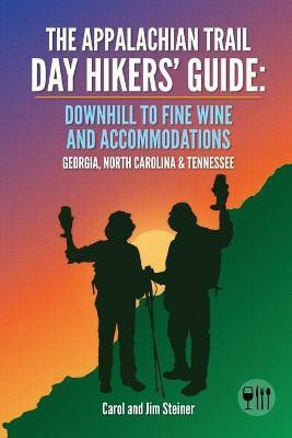 The Appalachian Trail Day Hikers' Guide(English, Paperback, Steiner Carol)
