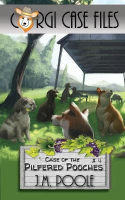 Case of the Pilfered Pooches(English, Paperback, Poole Jeffrey M)