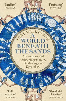 A World Beneath the Sands(English, Paperback, Wilkinson Toby)