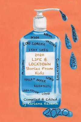 2020 Life & Lockdown - Stories From Kids(English, Paperback, unknown)