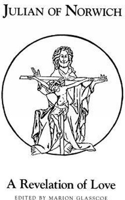 Julian Of Norwich's A Revelation Of Love (revised)(English, Paperback, unknown)