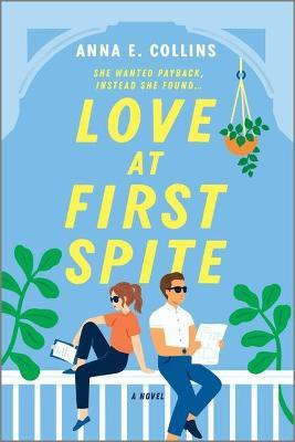 Love at First Spite(English, Paperback, Collins Anna E)