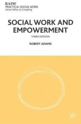 Social Work and Empowerment(English, Paperback, Adams Robert)