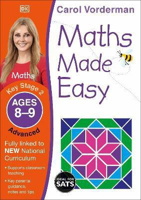 Maths Made Easy: Advanced, Ages 8-9 (Key Stage 2)(English, Paperback, Vorderman Carol)