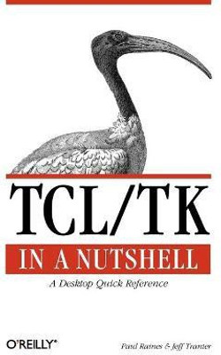 TCL/TK in a Nutshell - A Desktop Quick Reference(English, Paperback, Raines Paul)
